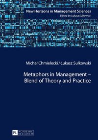 bokomslag Metaphors in Management - Blend of Theory and Practice