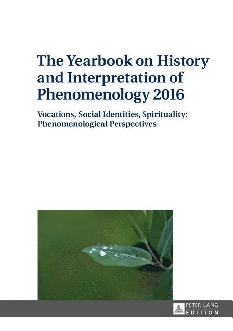 The Yearbook on History and Interpretation of Phenomenology 2016 1