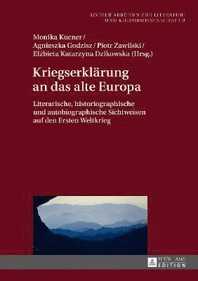 Joanna Jablkowska - Kriegserklaerung an das alte Europa, Inbunden