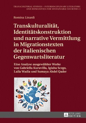 Transkulturalitaet, Identitaetskonstruktion und narrative Vermittlung in Migrationstexten der italienischen Gegenwartsliteratur 1
