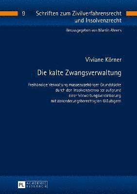 Viviane Körner, Martin Ahrens - kalte Zwangsverwaltung, Inbunden