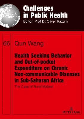 bokomslag Health Seeking Behavior and Out-of-Pocket Expenditure on Chronic Non-communicable Diseases in Sub-Saharan Africa