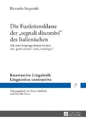 Riccardo Imperiale, Elmar Schafroth - Funktionsklasse der segnali discorsivi des Italienischen, Inbunden