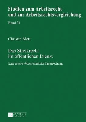 Christin Mett, Manfred Weiss - Streikrecht im oeffentlichen Dienst, Inbunden