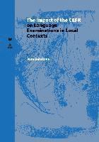 bokomslag The Impact of the CEFR on Language Examinations in Local Contexts