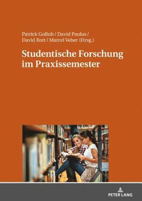 bokomslag Studentische Forschung Im Praxissemester