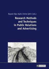bokomslag Research Methods and Techniques in Public Relations and Advertising