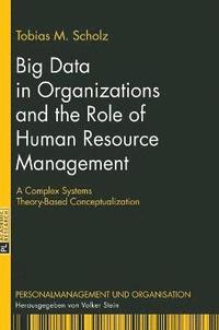 bokomslag Big Data in Organizations and the Role of Human Resource Management