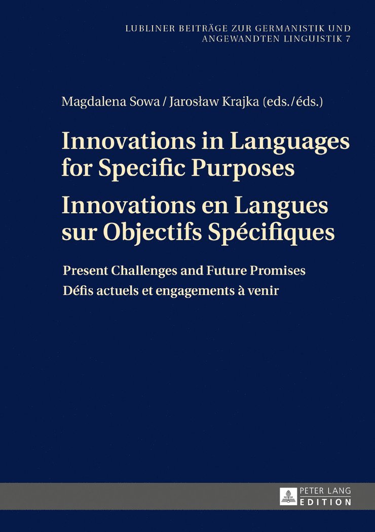 Jaroslaw Krajka, Hans-Jörg Schwenk, Magdalena Sowa - Innovations in Languages for Specific Purposes - Innovations en Langues sur Objectifs Spécifiques, Inbunden