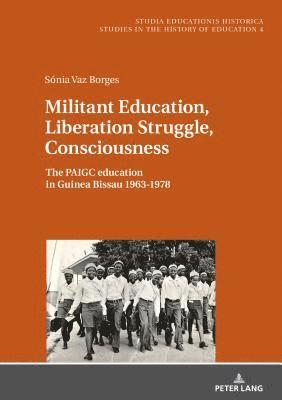 Militant Education, Liberation Struggle, Consciousness: 1