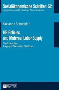 bokomslag HR Policies and Maternal Labor Supply