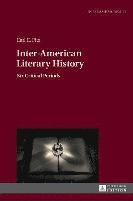 Earl E. Fitz, Marietta Messmer - Inter-American Literary History, Inbunden