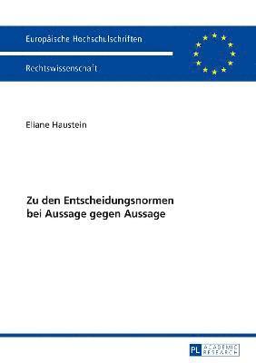 bokomslag Zu Den Entscheidungsnormen Bei Aussage Gegen Aussage