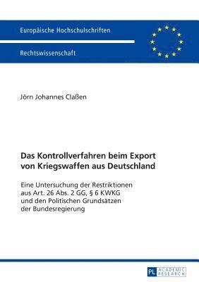 bokomslag Kontrollverfahren beim Export von Kriegswaffen aus Deutschland