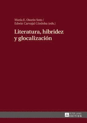 Literatura, Hibridez Y Glocalizacin 1