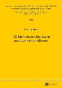 bokomslag Us-Menschenrechtsklagen Und Neoterritorialismus