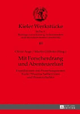 Oliver Auge, Martin Göllnitz, Martin Gollnitz - Mit Forscherdrang und Abenteuerlust, Inbunden