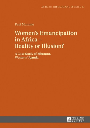 bokomslag Women's Emancipation in Africa - Reality or Illusion?