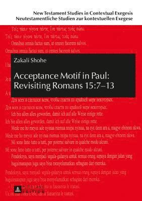 Acceptance Motif in Paul: Revisiting Romans 15:713 1