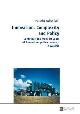 Innovation, Complexity and Policy 1