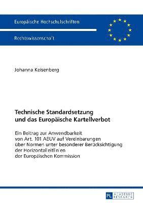 bokomslag Technische Standardsetzung und das Europaeische Kartellverbot