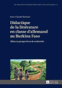 bokomslag Didactique de la Littrature En Classe d'Allemand Au Burkina Faso