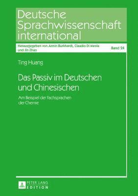 Ting Huang, Jin Zhao - Passiv im Deutschen und Chinesischen, Inbunden