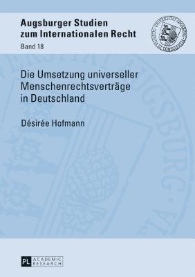 Désirée Hofmann, Volker Behr - Umsetzung universeller Menschenrechtsvertraege in Deutschland, Inbunden