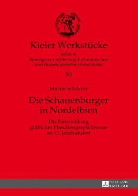 Martin Schürrer, Martin Schurrer, Oliver Auge - Schauenburger in Nordelbien, Inbunden