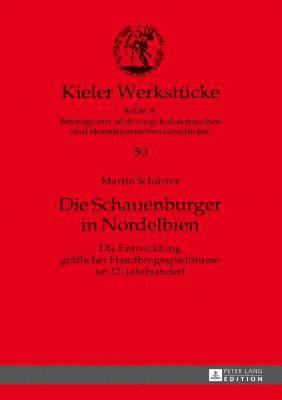 Die Schauenburger in Nordelbien 1