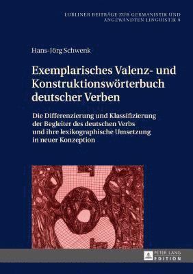 Exemplarisches Valenz- und Konstruktionswoerterbuch deutscher Verben 1