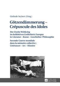 bokomslag Goetzendaemmerung - Crpuscule des Idoles