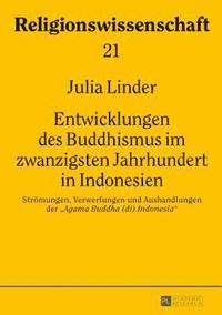 bokomslag Entwicklungen des Buddhismus im zwanzigsten Jahrhundert in Indonesien