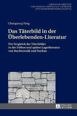 Das Taeterbild in der Ueberlebenden-Literatur 1