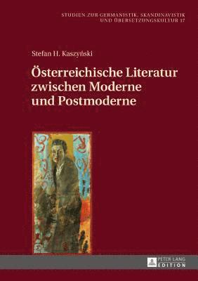 bokomslag Oesterreichische Literatur Zwischen Moderne Und Postmoderne