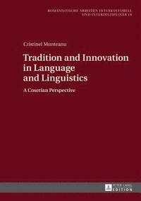 bokomslag Tradition and Innovation in Language and Linguistics