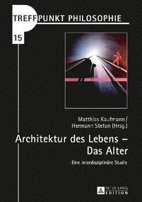 bokomslag Architektur des Lebens - Das Alter