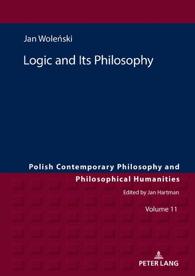 Jan Woleński, Jan Hartman - Logic and Its Philosophy, Inbunden