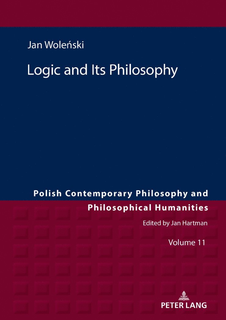 Jan Woleński, Jan Wolenski, Jan Wole¿ski, Jan Hartman - Logic and Its Philosophy, Inbunden