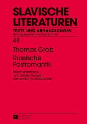 Thomas Grob, Wolf Schmid - Russische Postromantik, Inbunden