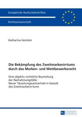 bokomslag Die Bekaempfung des Zweitmarkenirrtums durch das Marken- und Wettbewerbsrecht