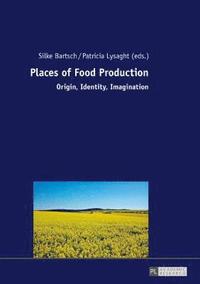 bokomslag Places of Food Production