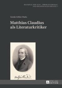 bokomslag Matthias Claudius ALS Literaturkritiker