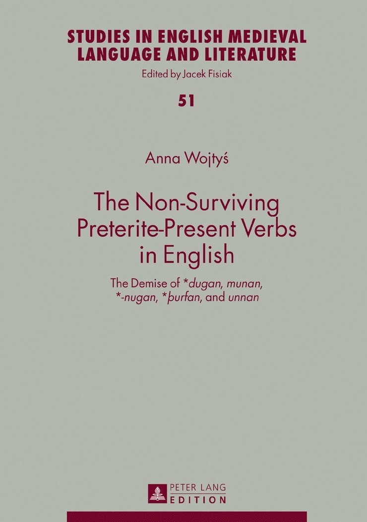 Anna Wojtyś, Anna Wojtys, Anna Wojty&#347;, Anna Wojty¿, Jacek Fisiak - Non-Surviving Preterite-Present Verbs in English, Inbunden