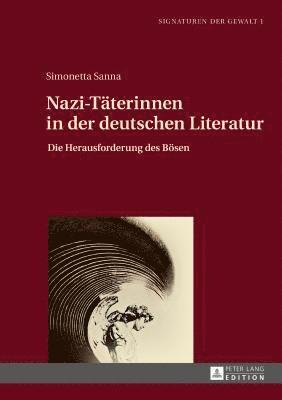 Nazi-Taeterinnen in der deutschen Literatur 1