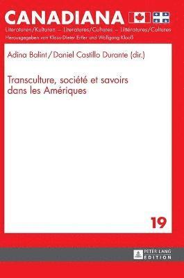 bokomslag Transculture, Société Et Savoirs Dans Les Amériques