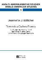 Jeannette U. Böttcher, Maria Eisenmann - Towards a Cultura Franca, Inbunden