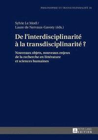 bokomslag De l'interdisciplinarit  la transdisciplinarit ?