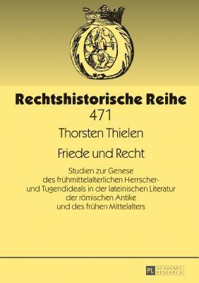 bokomslag Friede und Recht