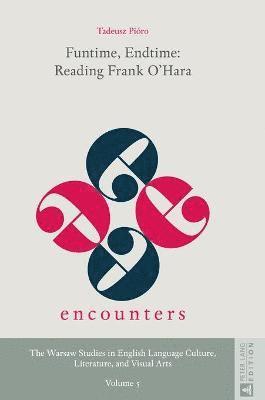 Funtime, Endtime: Reading Frank OHara 1